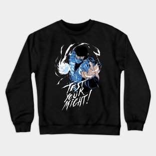 Subzero Test Your Might Crewneck Sweatshirt